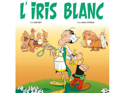 Astérix – Tome 40 : L’Iris blanc