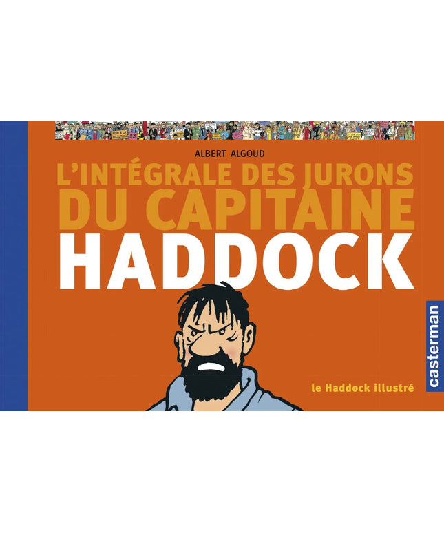 Tim und Struppi - L'Intégrale des jurons du Capitaine Haddock: Le Haddock illustré - livre d'occasion