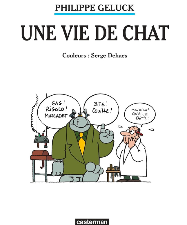 Philippe Geluck -  Une Vie de Chat - Tome 15