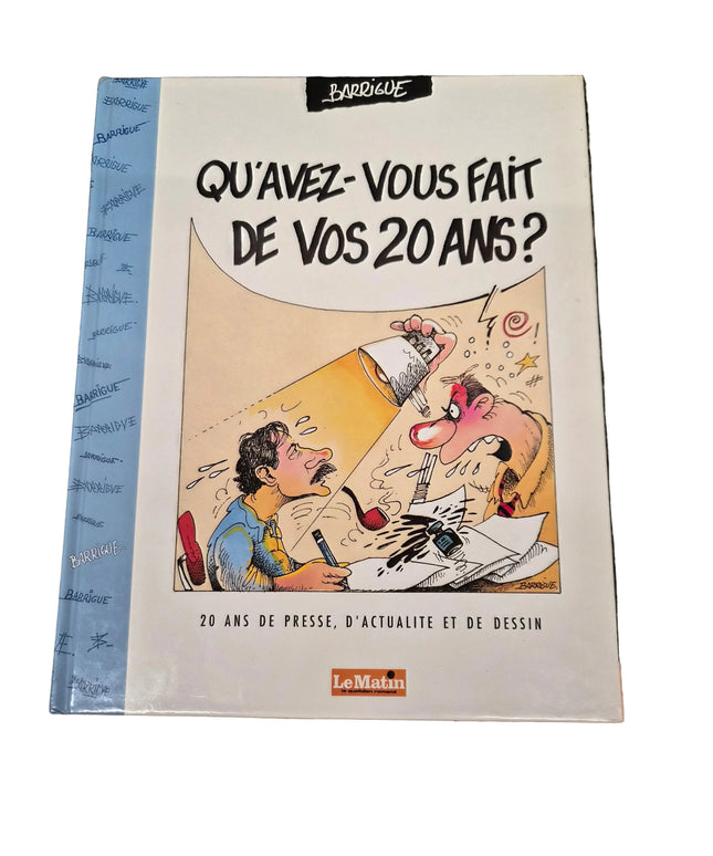 Qu'avez-vous fait de vos 20 ans | dessin à la main et signature authentique