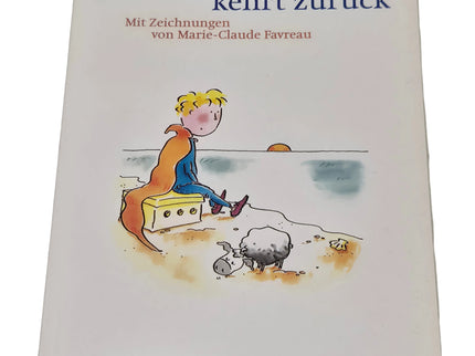 Der kleine Prinz kehrt zurück 2003 Kartoniert