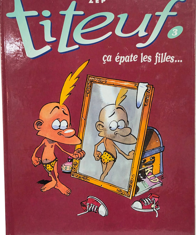 Titeuf Tome 3 – ca épate les filles...