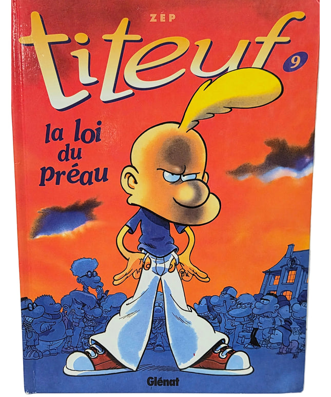 Titeuf Tome 9 – la loi du préau