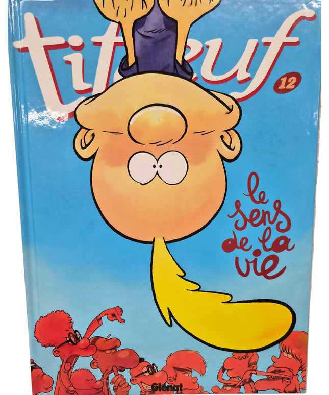 Titeuf Tome 12 – le sens de la vie