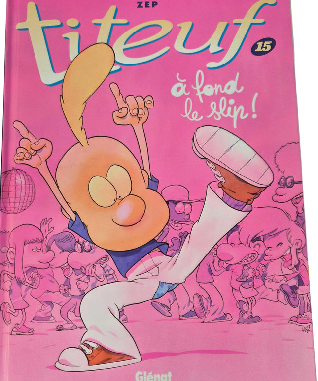 Titeuf Tome 15 – à fond le slip !