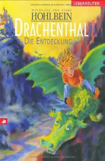 Drachenthal – Die Entdeckung (Band 1) von Wolfgang Hohlbein