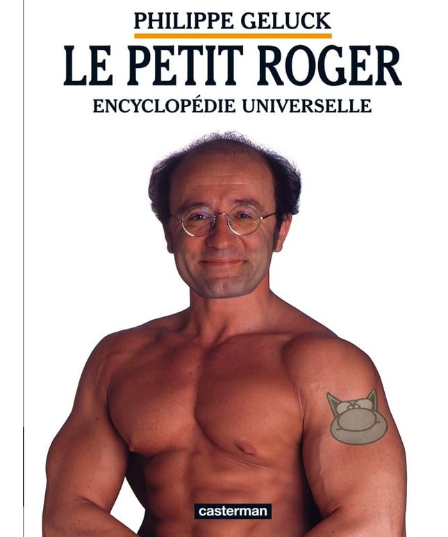 Philippe Geluck – Le Petit Roger – Encyclopédie universelle