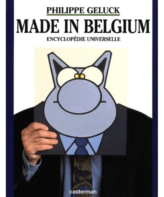 Philippe Geluck – Made in Belgium – Encyclopédie universelle