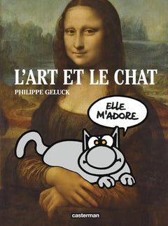 Philippe Geluck – L'Art et le Chat - Catalogue d'Exposition