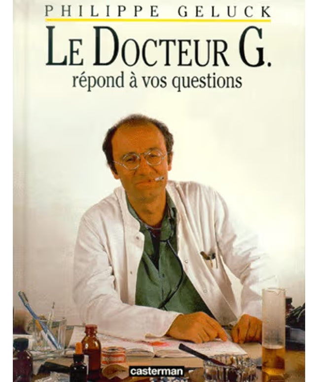 Philippe Geluck – Le Docteur G.  répond à vos questions