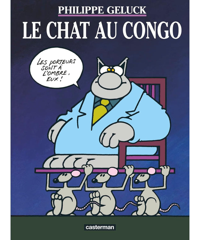 Philippe Geluck – Le Chat au Congo – Tome 5