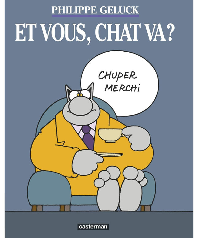 Philippe Geluck – Et vous, Chat va? – Tome 12