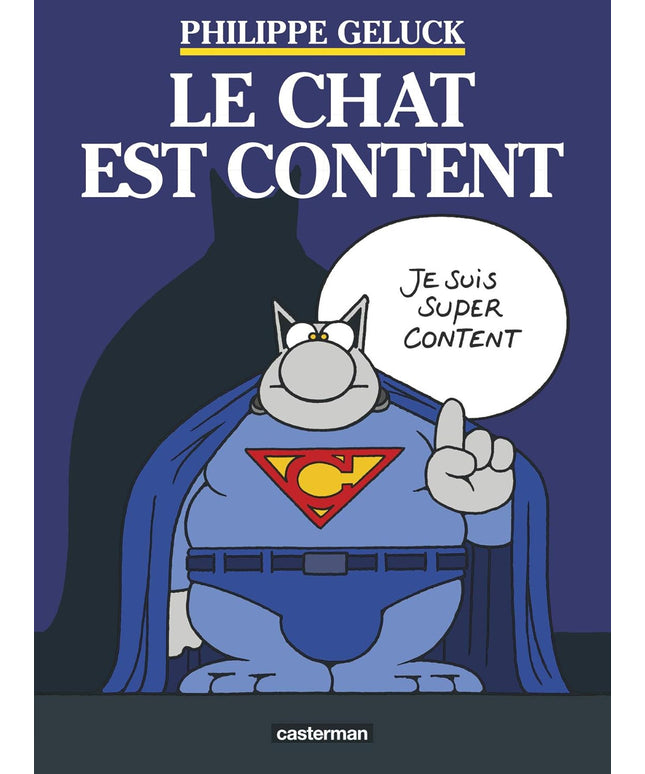 Philippe Geluck – Le Chat est content – Tome 10
