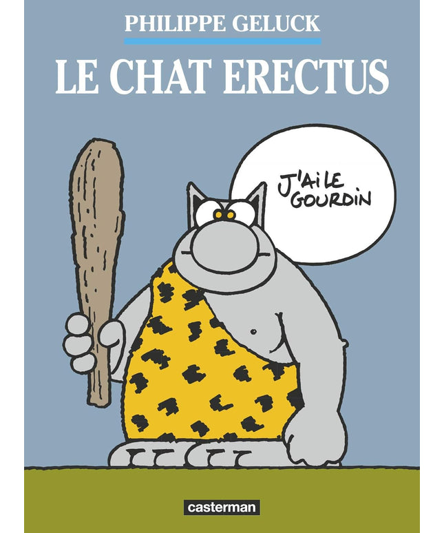 Philippe Geluck - Le Chat Erectus - Tome 17