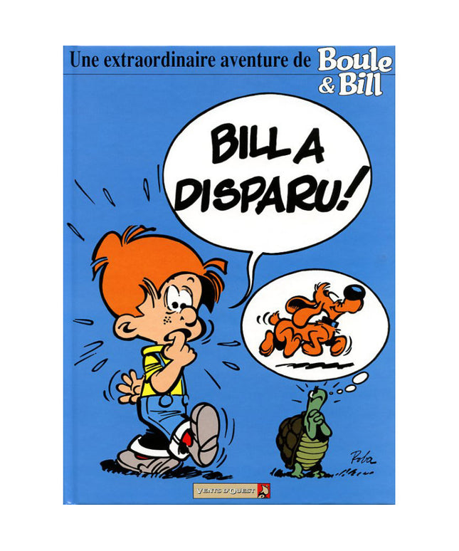 Boule & Bill – Bill a disparu ! – Une extraordinaire aventure – Vents d'Ouest 1990