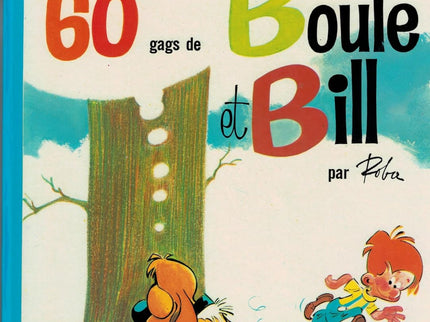 Boule et Bill - Tome 4 - 1... 2... 6... 8... 10... 20... 30... 40... 50... 60 gags de Boule et Bill, Jean Roba Dupuis 1967