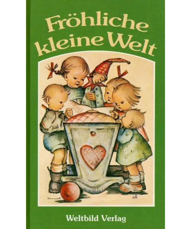 Fröhliche kleine Welt - mit 24 Hummelbildern