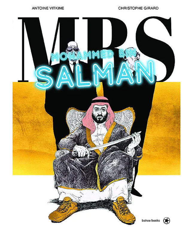 MBS Mohammed bin Salman - der Kronprinz von Saudi-Arabien