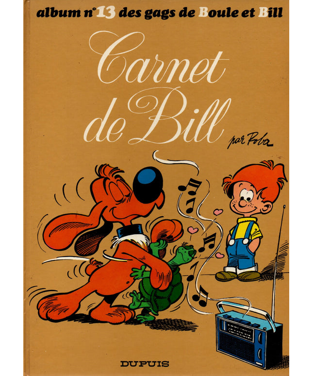 Boule et Bill - Tome 13 - Carnet de Bill Jean Roba Dupuis 1979