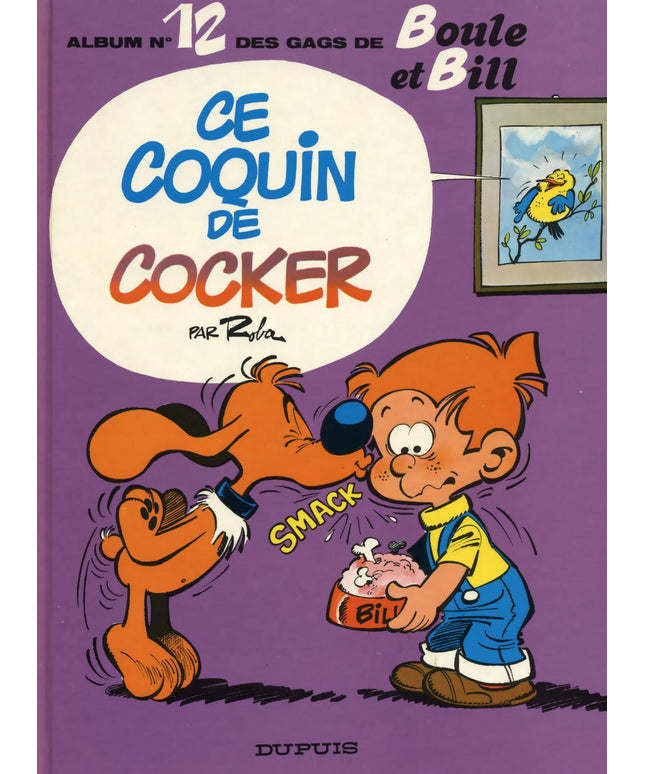 Boule & Bill - Tome 12 - Ce Coquin de Cocker Jean Roba Dupuis 1977
