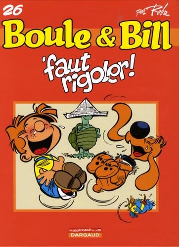 Boule et Bill - Faut rigoler ! – Tome 26