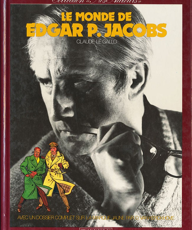 Le Monde de Edgar P. Jacobs de Claude Le Gallo 1984