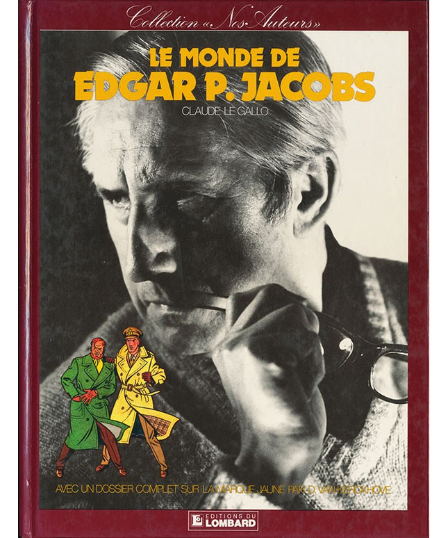 Le Monde de Edgar P. Jacobs de Claude Le Gallo 1984