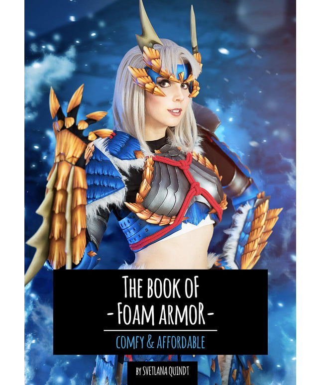 Svetlana Quindt - The Book of Foam Armor