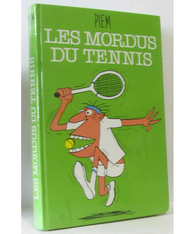 Piem – Les mordus du tennis – France Loisirs 1985 – Humour