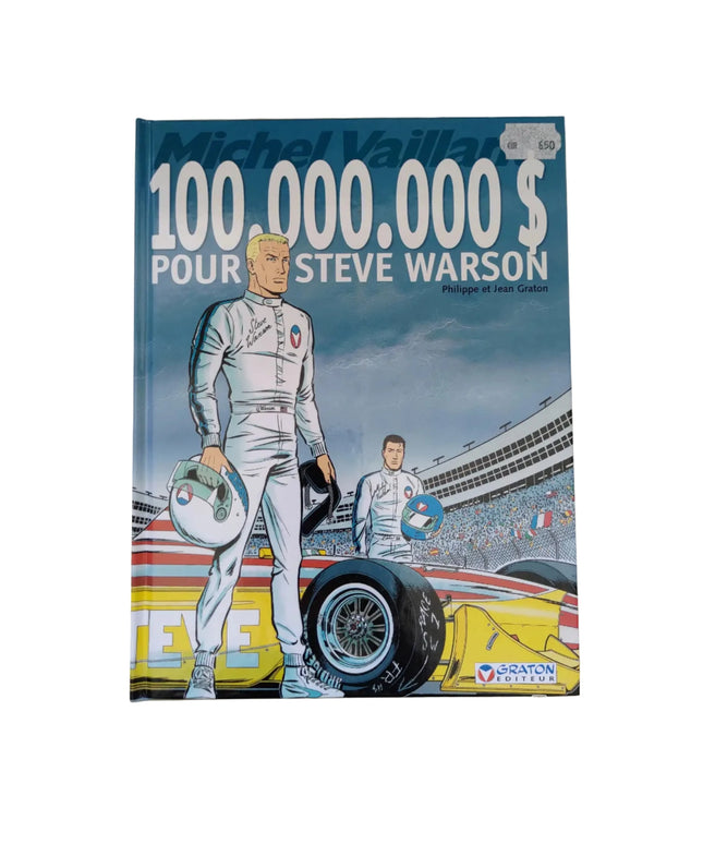 Michel Vaillant - 100'000'000 $ Pour Steve Warson