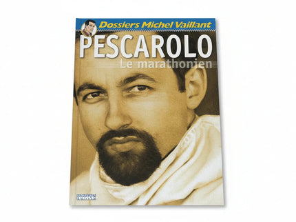 Dossier Michel Vaillant - Pescarolo - Le marathonien