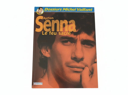 Dossier Michel Vaillant - Ayrton Senna - Le feu sacré