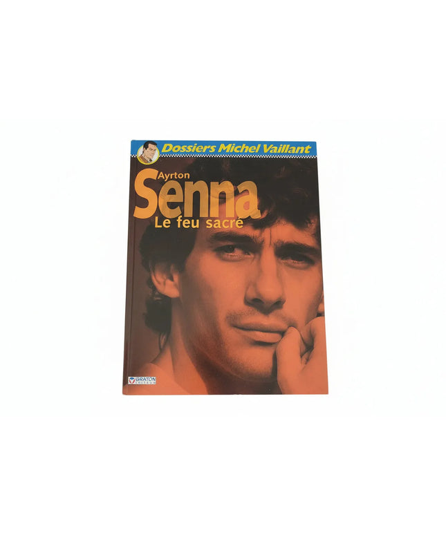 Dossier Michel Vaillant - Ayrton Senna - Le feu sacré