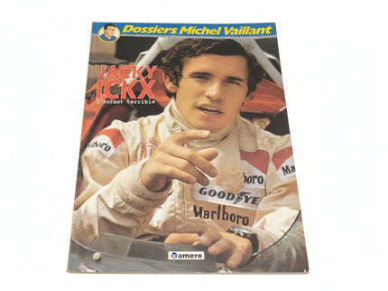 Dossier Michel Vaillant - Jacky Ickx - L'enfant terrible