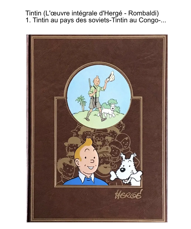 Tim und Struppi - La collection Tintin (L'œuvre intégrale d'Hergé - Rombaldi) en 13 volumes - édition collector limitée
