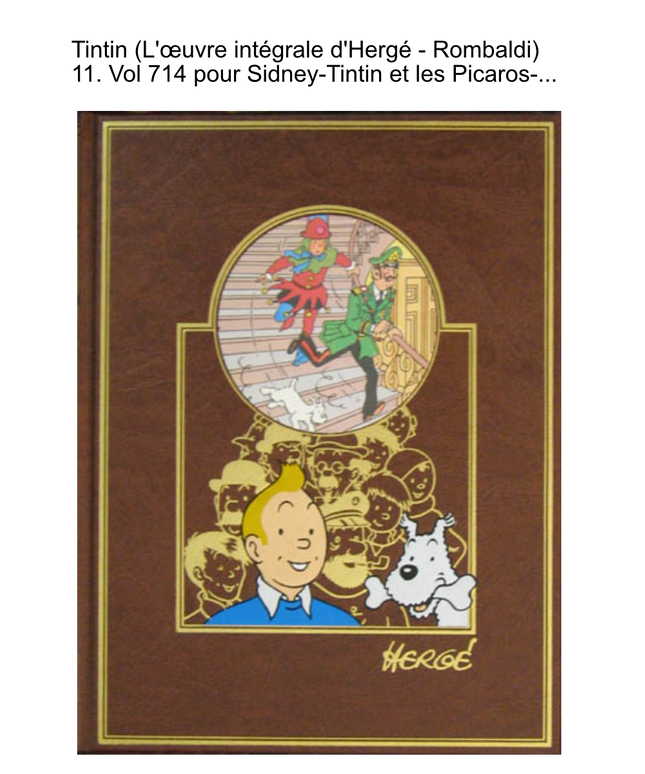 Tim und Struppi - La collection Tintin (L'œuvre intégrale d'Hergé - Rombaldi) en 13 volumes - édition collector limitée