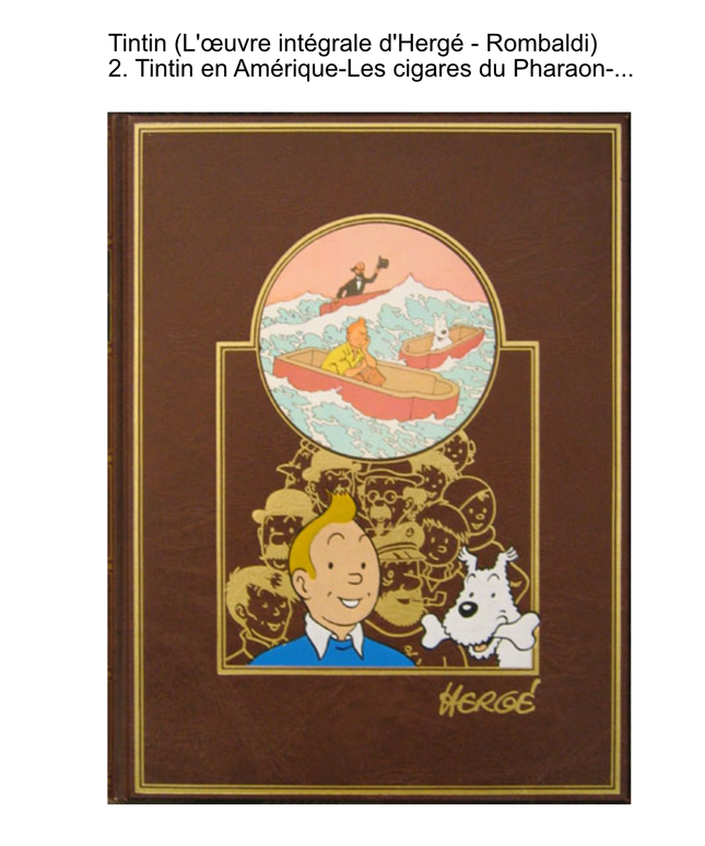 Tim und Struppi - La collection Tintin (L'œuvre intégrale d'Hergé - Rombaldi) en 13 volumes - édition collector limitée