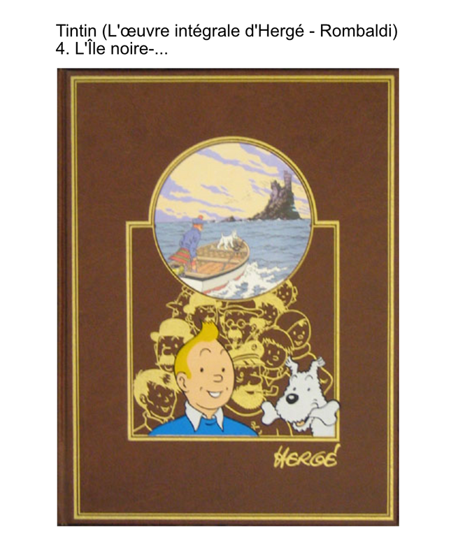 Tim und Struppi - La collection Tintin (L'œuvre intégrale d'Hergé - Rombaldi) en 13 volumes - édition collector limitée