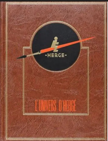 Tim und Struppi - L'oeuvre intégrale d'Hergé - L'univers d'Hergé