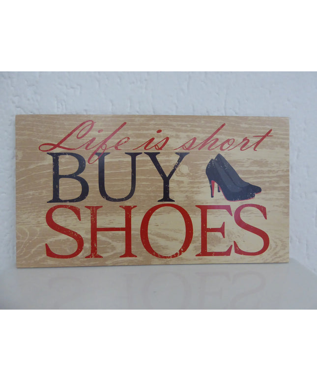 woo_src:https://ludibrium.ch/wp-content/uploads/2018/01/schild-life-is-short-buy-shoes-scaled.png