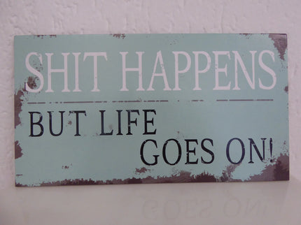 woo_src:https://ludibrium.ch/wp-content/uploads/2018/01/schild-shit-happens-scaled.png