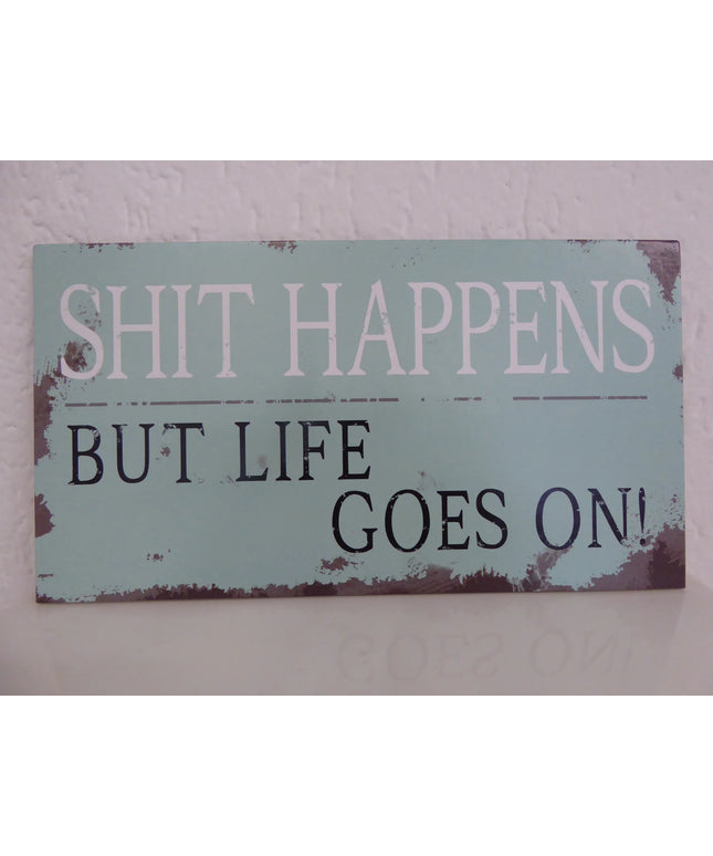 woo_src:https://ludibrium.ch/wp-content/uploads/2018/01/schild-shit-happens-scaled.png