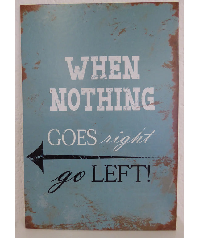 woo_src:https://ludibrium.ch/wp-content/uploads/2018/01/schild-when-nothing-goes-right-scaled.png