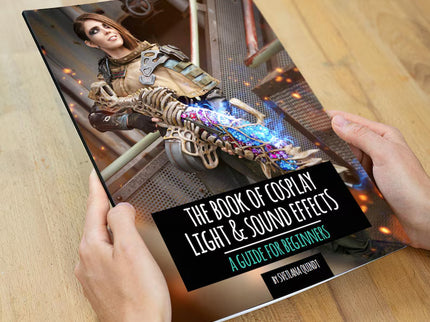 Svetlana Quindt - The Book of Cosplay Light & Sound Effects a guide for beginners