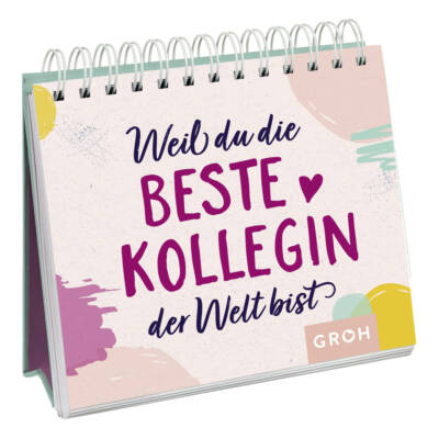 Ludibrium-Groh Verlag - Weil du die beste Kollegin der Welt bist