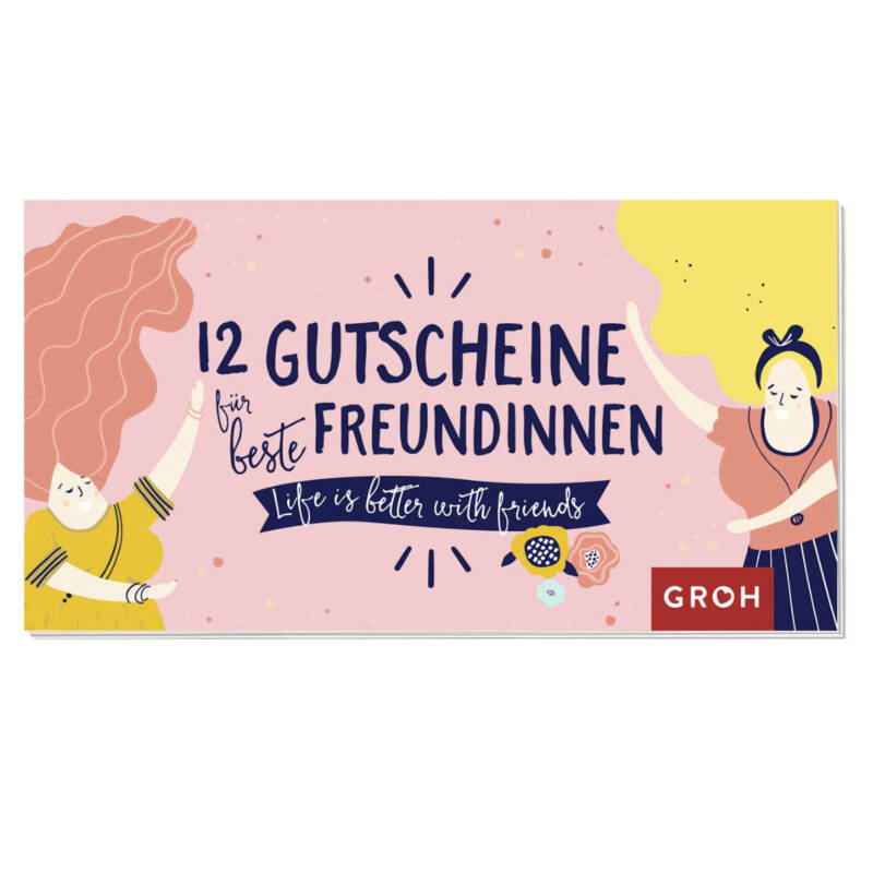 Ludibrium-Groh Verlag - 12 Gutscheine für beste Freundinnen: Life is better with friends