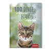 Ludibrium-Groh Verlag - 100 Dinge, die man von einer Katze lernen kann