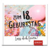 Ludibrium-Groh Verlag - Zum 18. Geburtstag - Lass dich feiern!